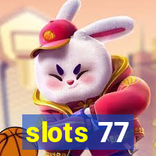 slots 77